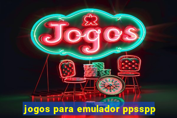 jogos para emulador ppsspp